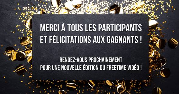 félicitations gagnants free time video